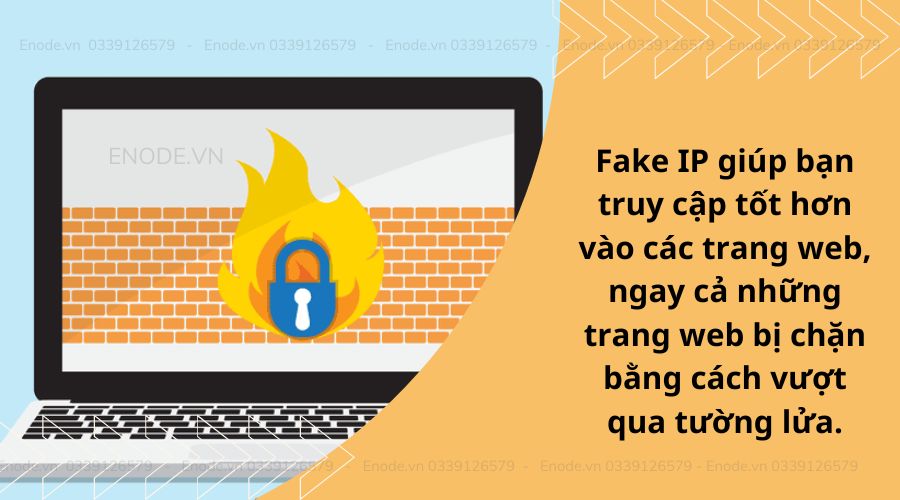 Fake IP giúp bạn truy những trang web bị chặn bằng cách vượt qua tường lửa