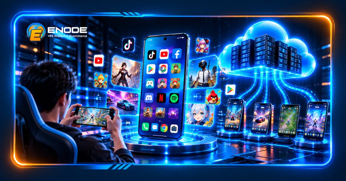 Sử dụng Cloud Phone cho các hoạt động giải trí